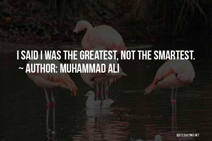 Smartest Quotes By Muhammad Ali