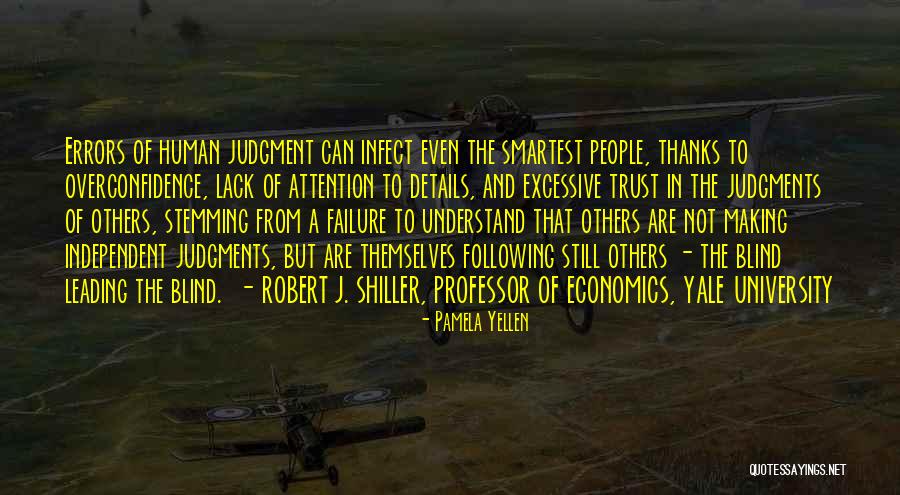 Smartest Quotes By Pamela Yellen Smartest Quotes By Pamela Yellen
