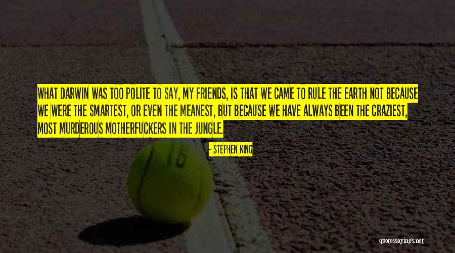 Smartest Quotes By Stephen King