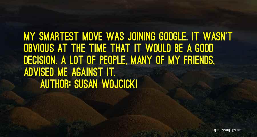 Smartest Quotes By Susan Wojcicki