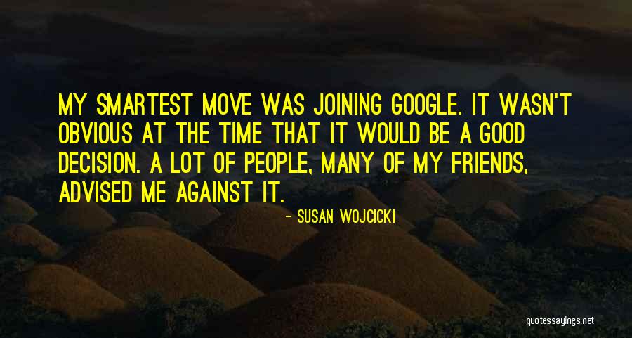 Smartest Quotes By Susan Wojcicki