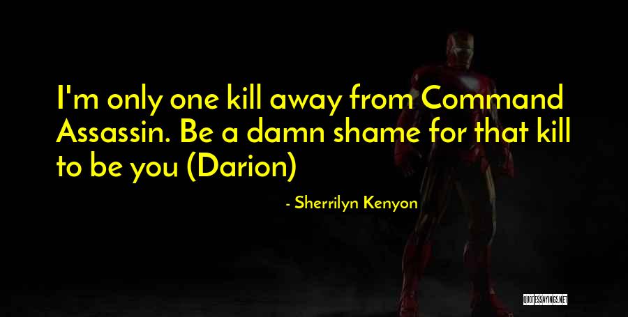 Smarties Flavors Quotes By Sherrilyn Kenyon Smarties Flavors Quotes By Sherrilyn Kenyon