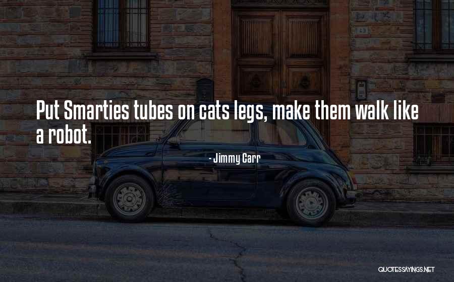 Smarties Quotes By Jimmy Carr Smarties Quotes By Jimmy Carr