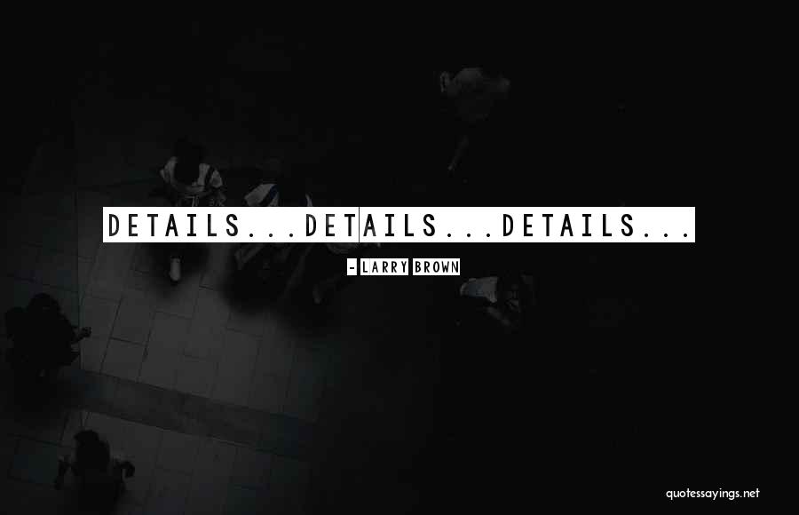 Smartly Hand Quotes By Larry Brown Smartly Hand Quotes By Larry Brown