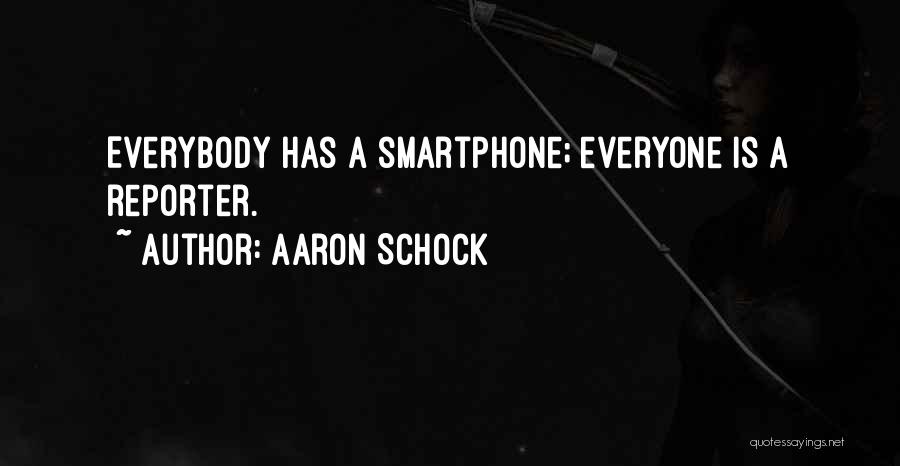 Smartphone Quotes By Aaron Schock