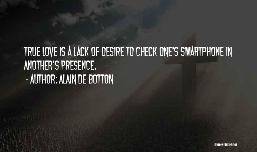 Smartphone Quotes By Alain De Botton