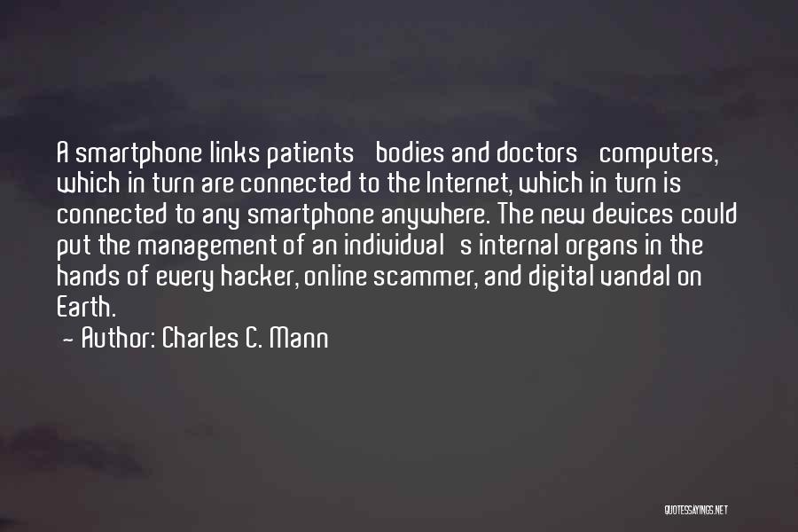 Smartphone Quotes By Charles C. Mann