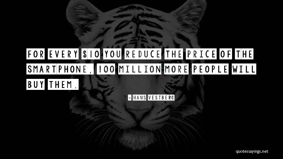 Smartphone Quotes By Hans Vestberg Smartphone Quotes By Hans Vestberg