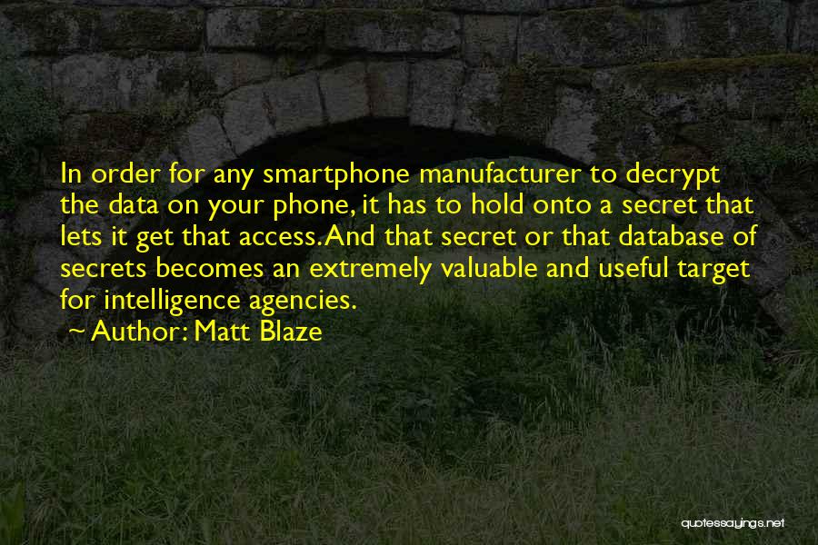 Smartphone Quotes By Matt Blaze