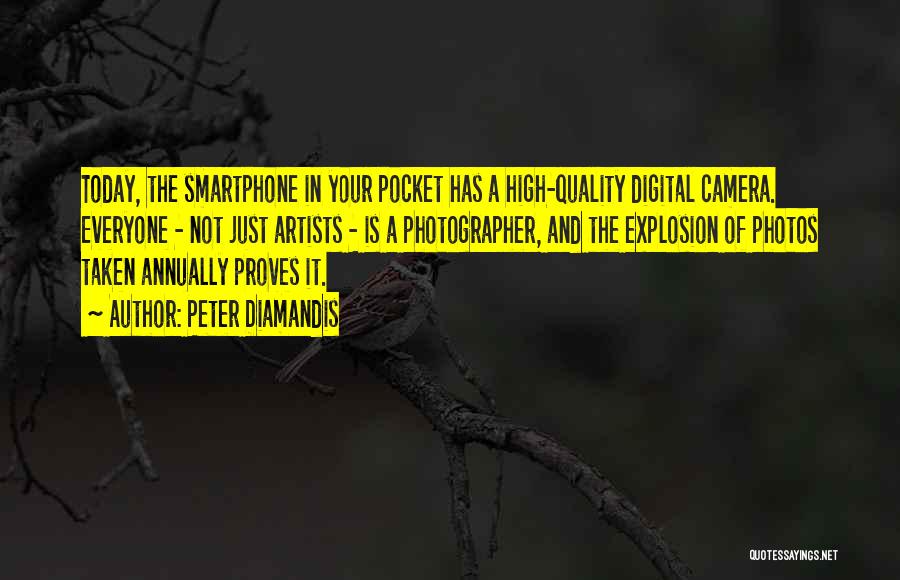 Smartphone Quotes By Peter Diamandis