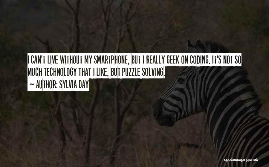 Smartphone Quotes By Sylvia Day