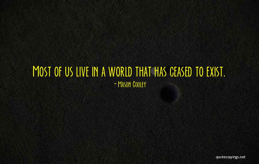 Smarts Life Quotes By Mason Cooley Smarts Life Quotes By Mason Cooley