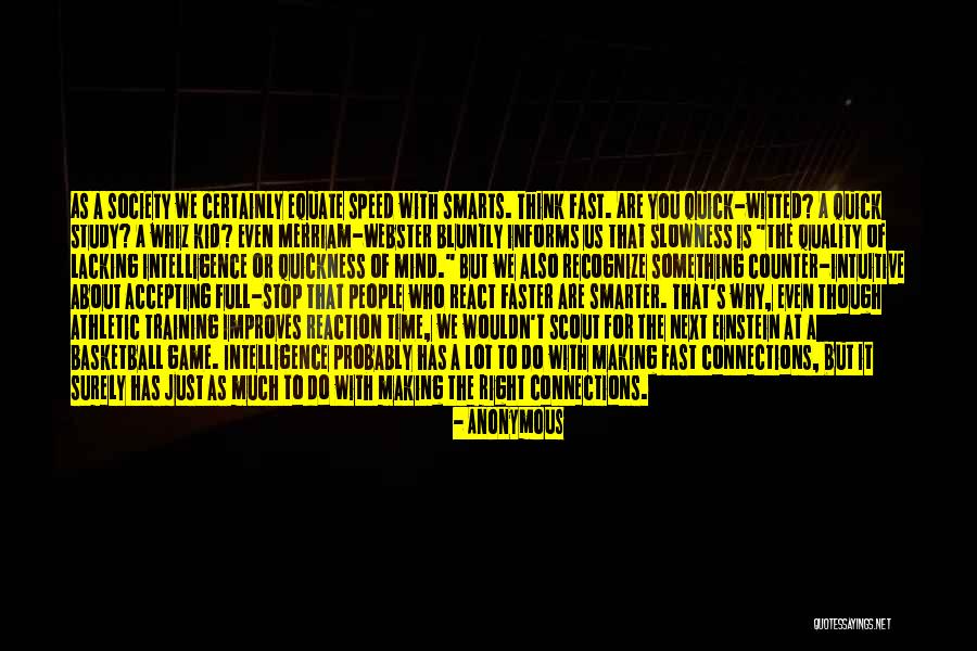 Smarts Quotes By Anonymous Smarts Quotes By Anonymous