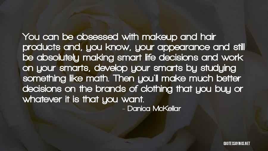 Smarts Quotes By Danica McKellar