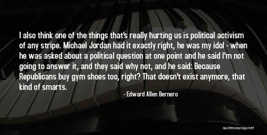 Smarts Quotes By Edward Allen Bernero Smarts Quotes By Edward Allen Bernero