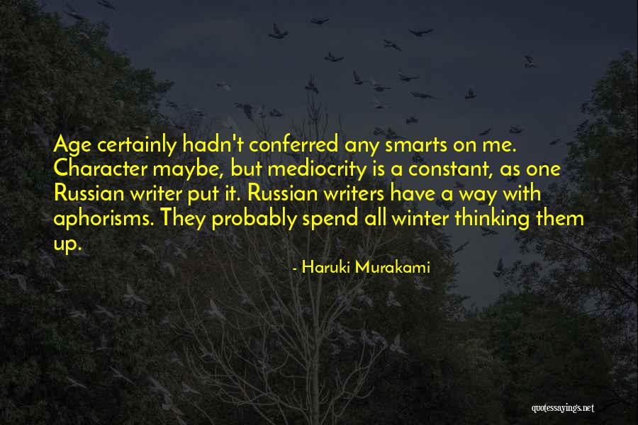 Smarts Quotes By Haruki Murakami