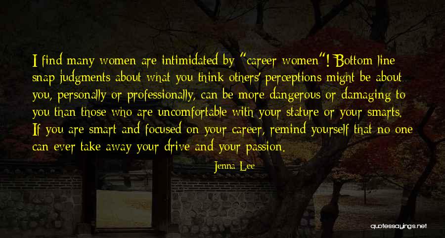 Smarts Quotes By Jenna Lee Smarts Quotes By Jenna Lee