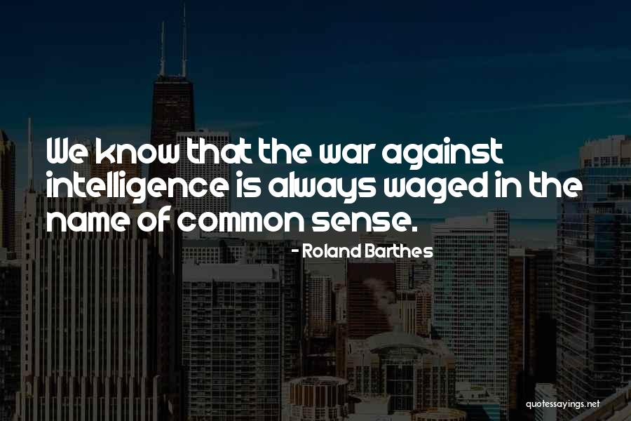 Smarts Quotes By Roland Barthes