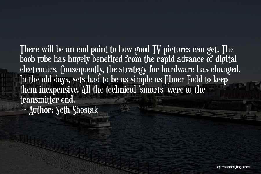 Smarts Quotes By Seth Shostak