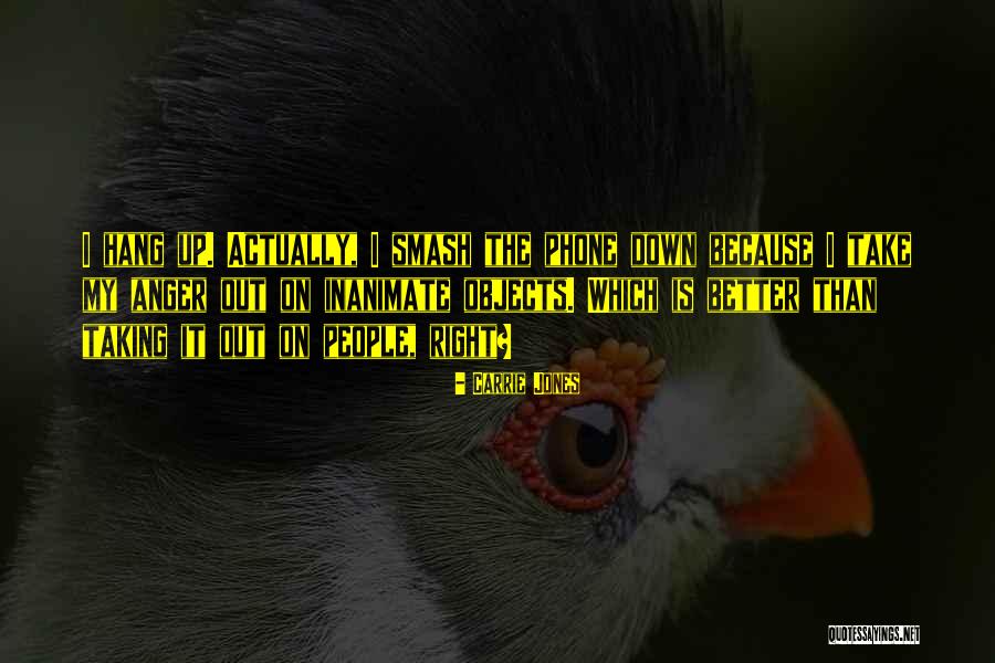 Smash Up Quotes By Carrie Jones Smash Up Quotes By Carrie Jones