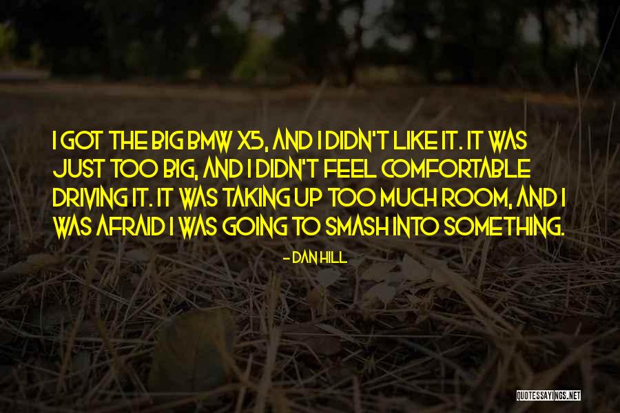 Smash Up Quotes By Dan Hill Smash Up Quotes By Dan Hill