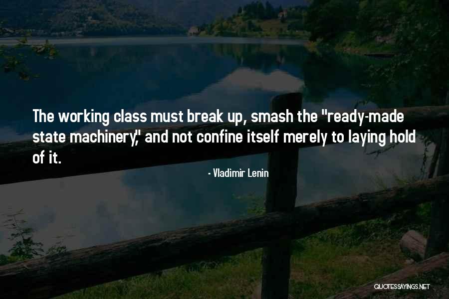 Smash Up Quotes By Vladimir Lenin Smash Up Quotes By Vladimir Lenin