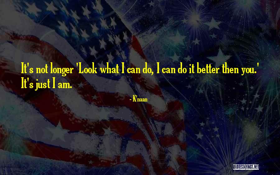 Smashers Dino Quotes By K'naan Smashers Dino Quotes By K'naan