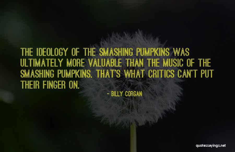 Smashing Pumpkins Music Quotes By Billy Corgan