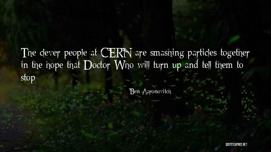 Smashing Quotes By Ben Aaronovitch