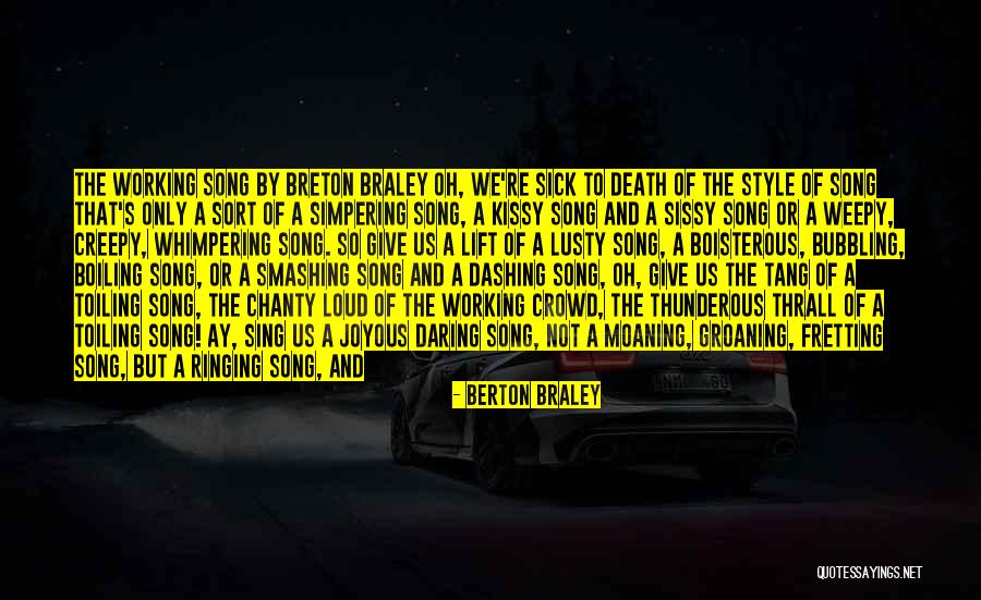 Smashing Quotes By Berton Braley