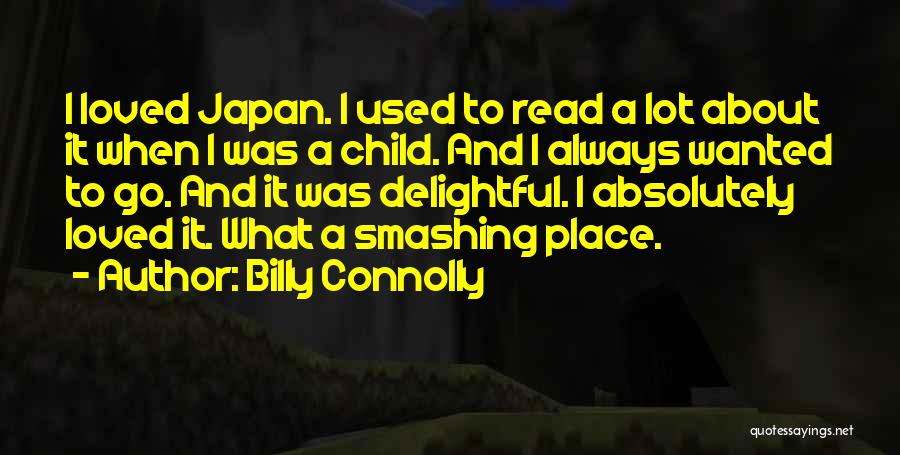 Smashing Quotes By Billy Connolly