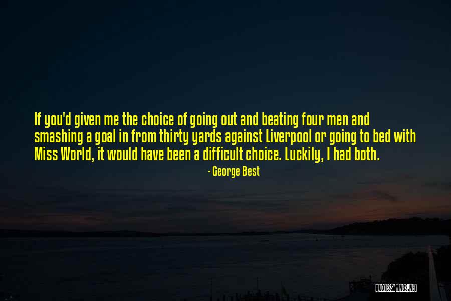 Smashing Quotes By George Best