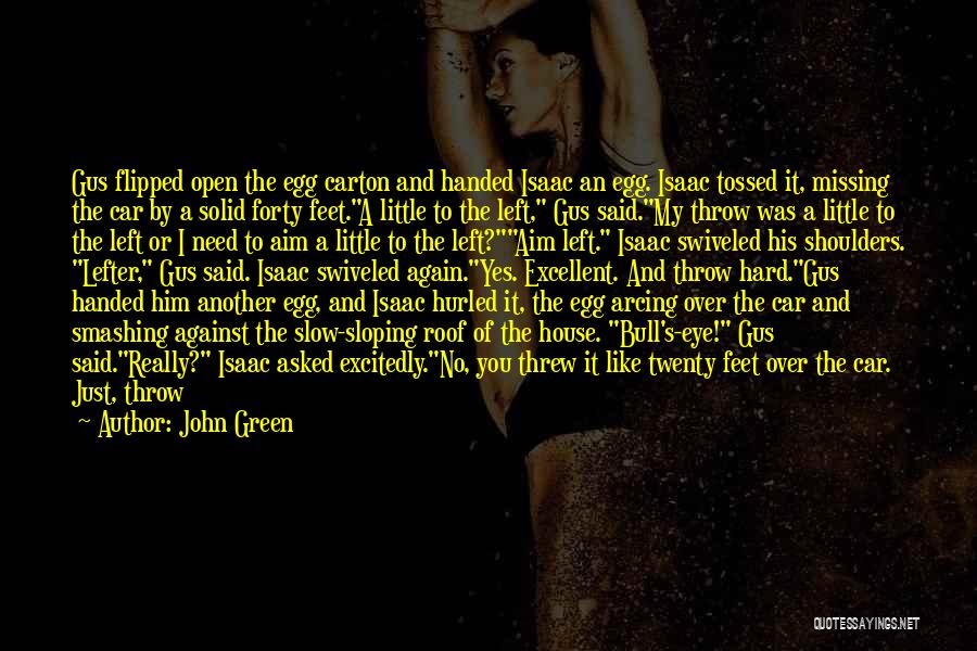 Smashing Quotes By John Green