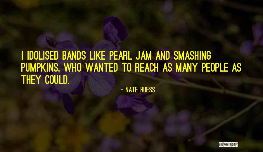 Smashing Quotes By Nate Ruess