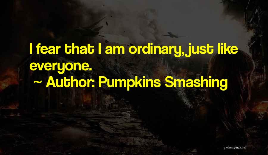Smashing Quotes By Pumpkins Smashing