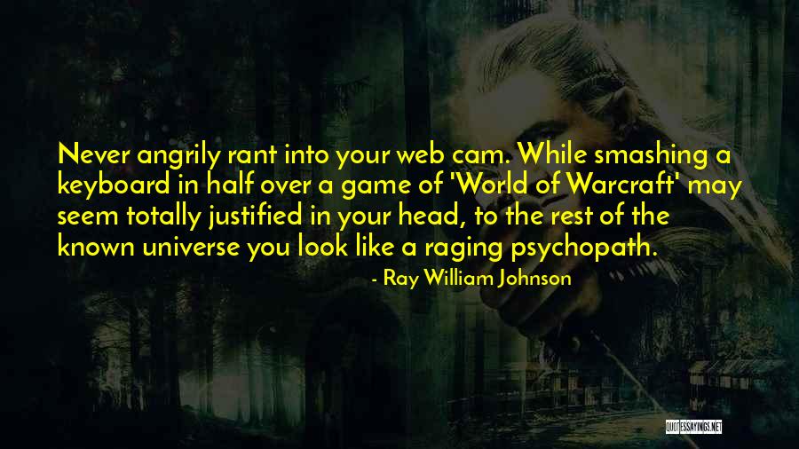 Smashing Quotes By Ray William Johnson