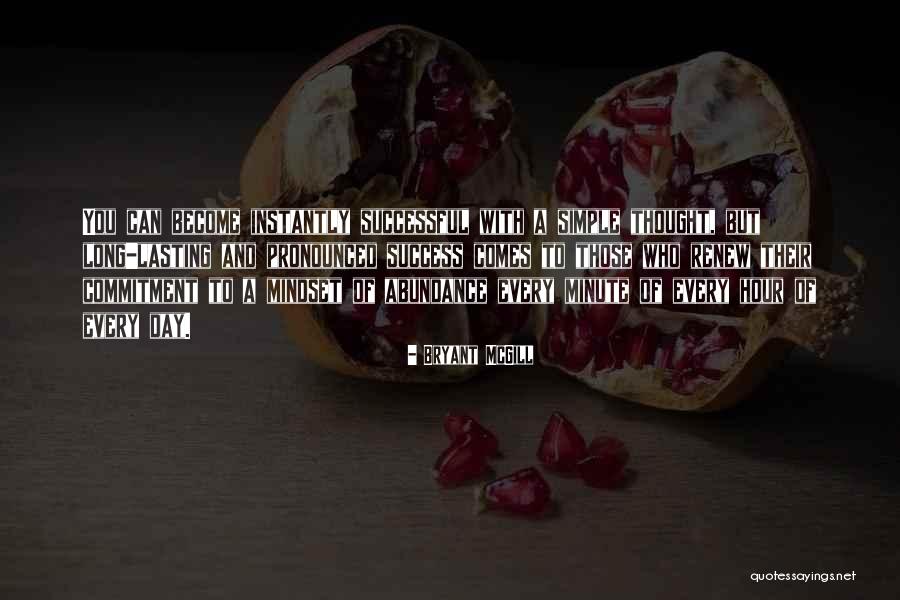 Smashingly Well Quotes By Bryant McGill Smashingly Well Quotes By Bryant McGill