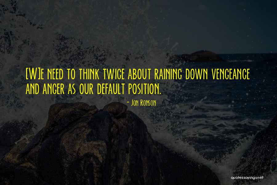 Smashingly Well Quotes By Jon Ronson Smashingly Well Quotes By Jon Ronson