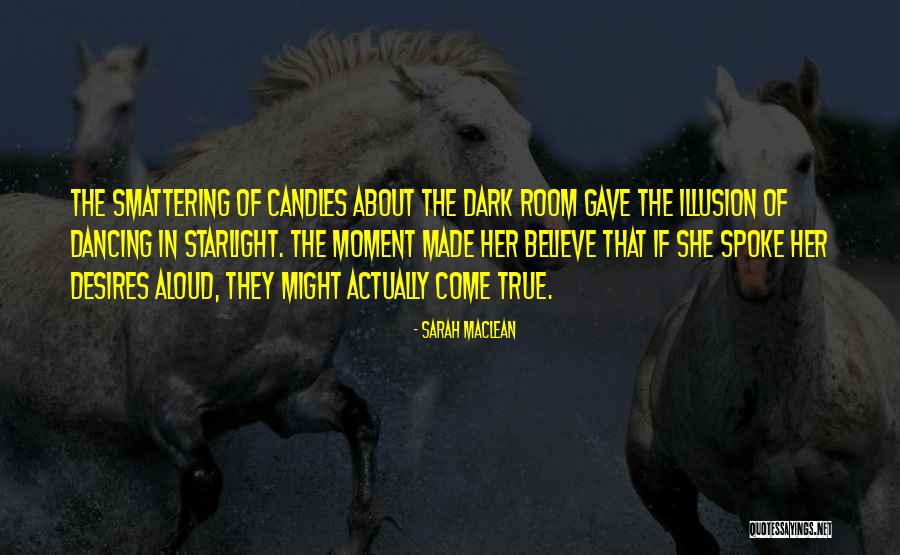 Smattering Quotes By Sarah MacLean Smattering Quotes By Sarah MacLean