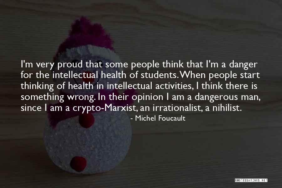 Smaugs Eye Quotes By Michel Foucault