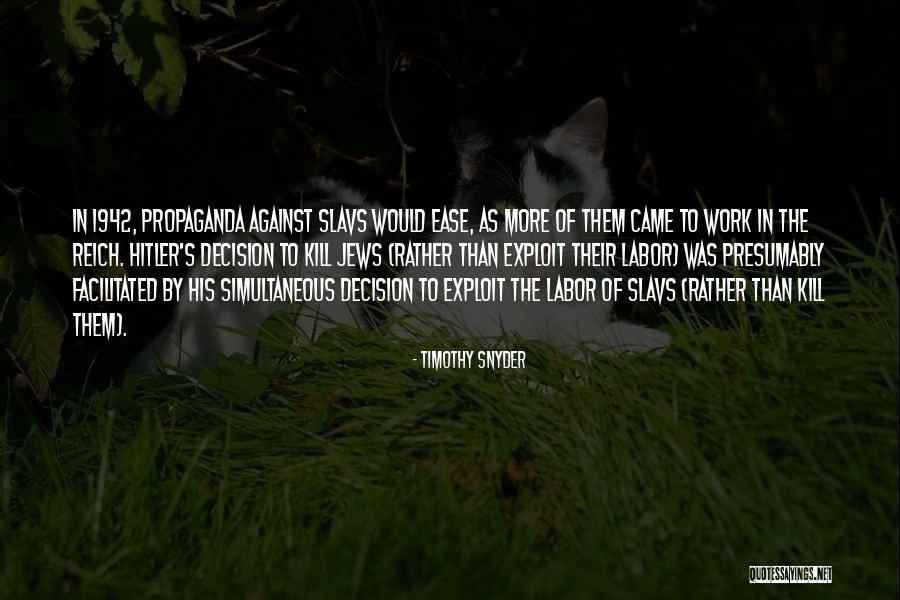 Smbt Online Quotes By Timothy Snyder Smbt Online Quotes By Timothy Snyder