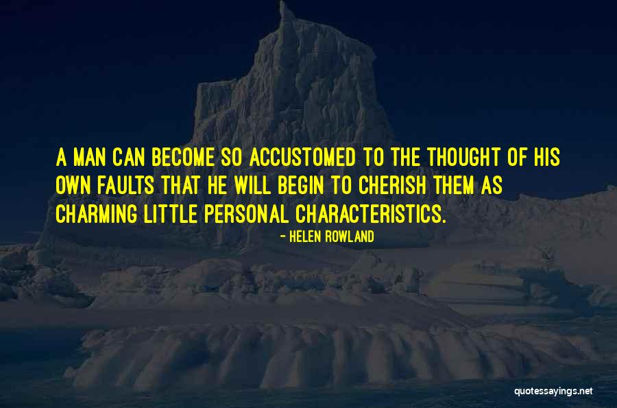 Smbta06 Quotes By Helen Rowland Smbta06 Quotes By Helen Rowland