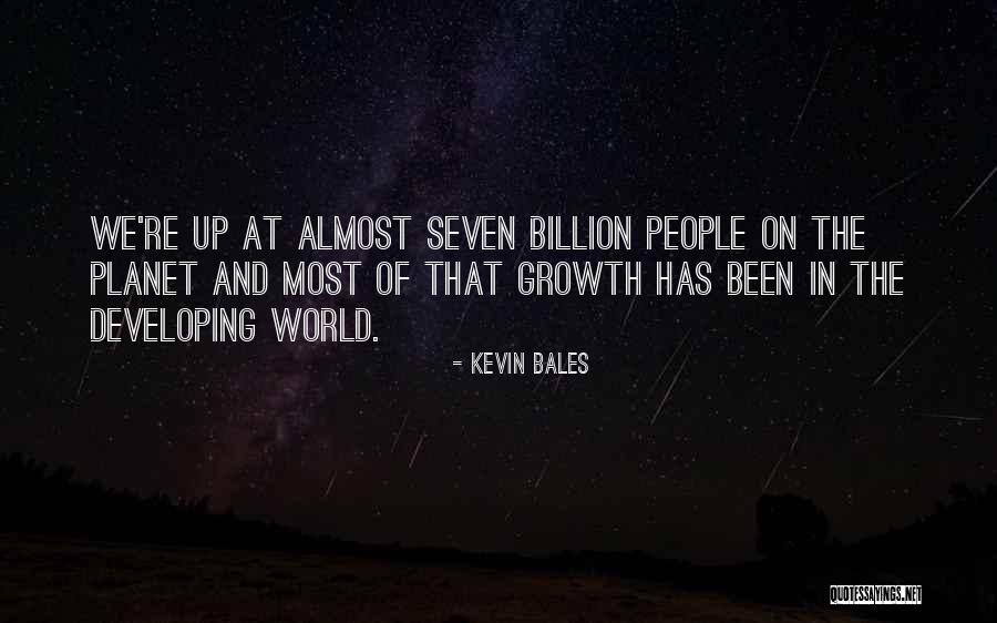 Smear Artist Quotes By Kevin Bales Smear Artist Quotes By Kevin Bales