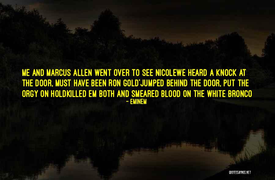 Smeared Quotes By Eminem Smeared Quotes By Eminem