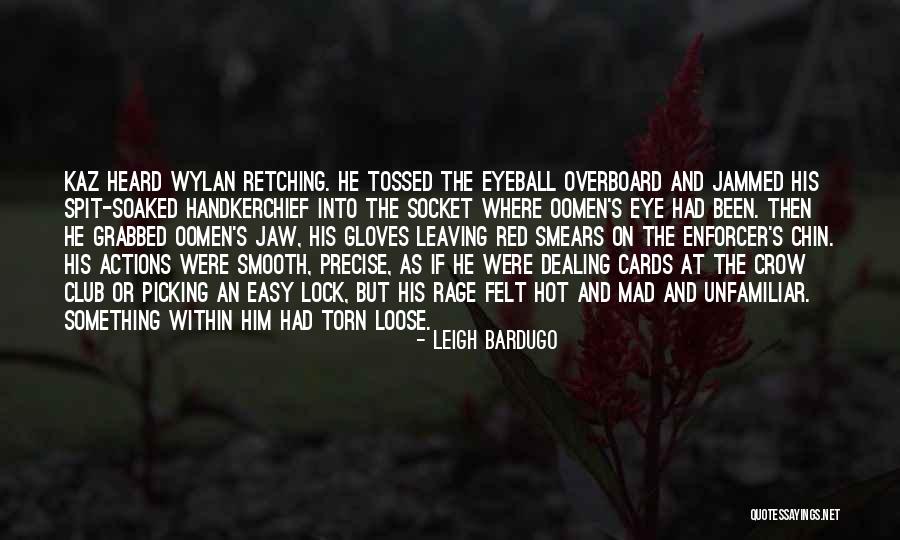 Smears Quotes By Leigh Bardugo Smears Quotes By Leigh Bardugo