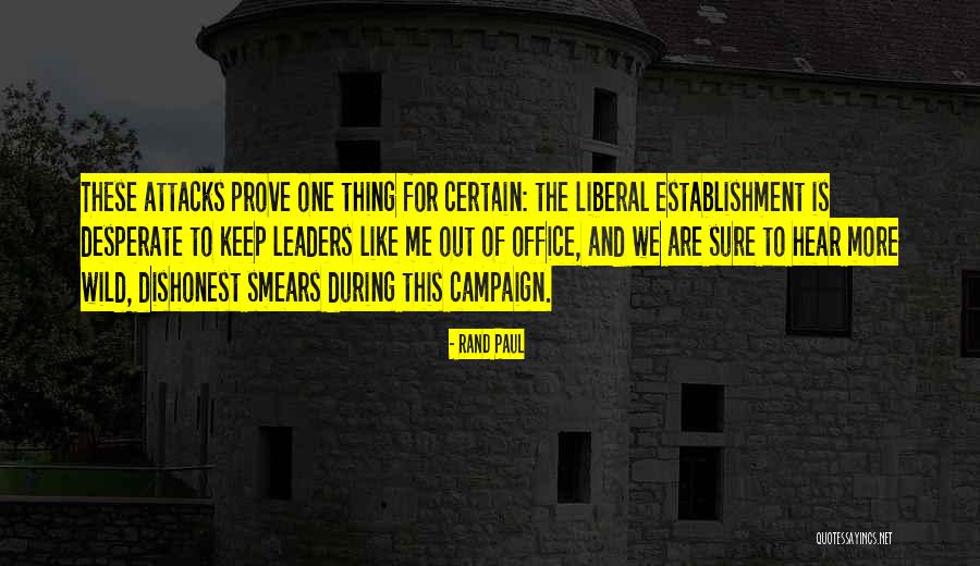 Smears Quotes By Rand Paul Smears Quotes By Rand Paul