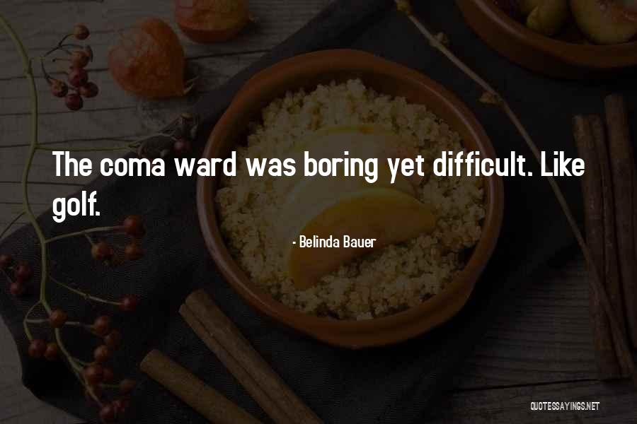 Smecka Vlku Quotes By Belinda Bauer Smecka Vlku Quotes By Belinda Bauer
