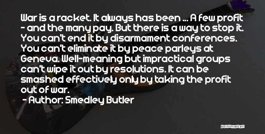 Smedley Butler Quotes 1445084