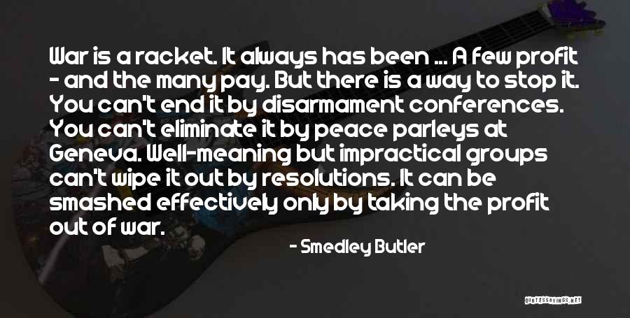 Smedley Butler Quotes 1445084