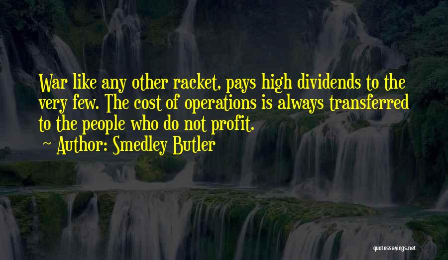 Smedley Butler Quotes 2177611